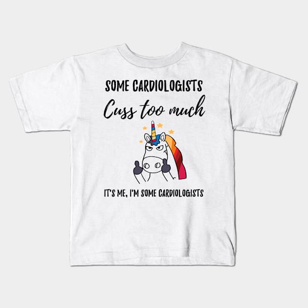 Cardiologists cuss too much Kids T-Shirt by IndigoPine